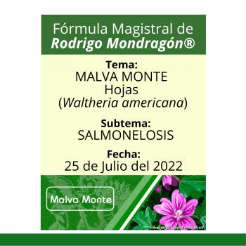 Fórmula del día 25 de Julio del 2022 MALVA MONTE / SALMONELOSIS