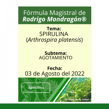 Fórmula del día 03 de Agosto del 2022 SPIRULINA / AGOTAMIENTO