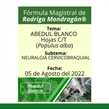 Fórmula del día 05 de Agosto del 2022 ABEDUL BLANCO / NEURALGIA CERVICOBRAQUIAL