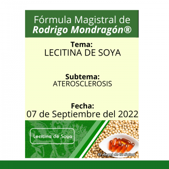 Fórmula del día 07 de Septiembre del 2022 LECITINA DE SOYA / ATEROSCLEROSIS