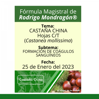 Fórmula del día 25 de Enero del 2023 CASTAÑA CHINA / FORMACIÓN DE COÁGULOS SANGUÍNEOS