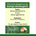 Fórmula del día 15 de Marzo del 2023 ROSA MOSQUETA / FALTA DE VITAMINA C