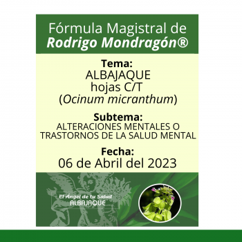 Fórmula del día 06 de Abril del 2023 ALBAJAQUE / ALTERACIONES MENTALES O TRASTORNOS DE LA SALUD MENTAL