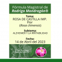 Fórmula del día 14 de Abril del 2023 ROSA DE CASTILLA / ALZHEIMER Y LA IRRITABILIDAD