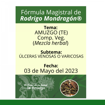 Fórmula del día 03 de Mayo del 2023 AMUZGO TÉ / ÚLCERAS VENOSAS O VARICOSAS