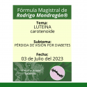 Fórmula del día 03 de Julio del 2023 LUTEÍNA / PÉRDIDA DE VISIÓN POR DIABETES