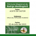 Fórmula del día 05 de Julio del 2023 ACEITE DE CASTOR / VIRUS DEL PAPILOMA HUMANO