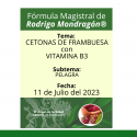 Fórmula del día 11 de Julio del 2023 CETONAS DE FRAMBUESA / PELAGRA