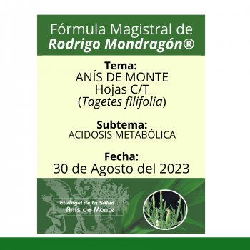 Fórmula del día 30 de Agosto del 2023 ANÍS DE MONTE / ACIDOSIS METABÓLICA