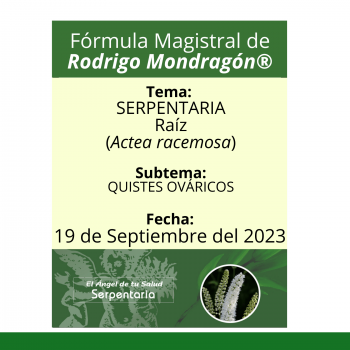 Fórmula del día 19 de Septiembre del 2023 SERPENTARIA / QUISTES OVÁRICOS
