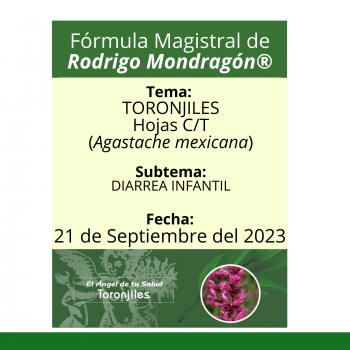 Fórmula del día 21 de Septiembre del 2023 TORONJILES / DIARREA INFANTIL
