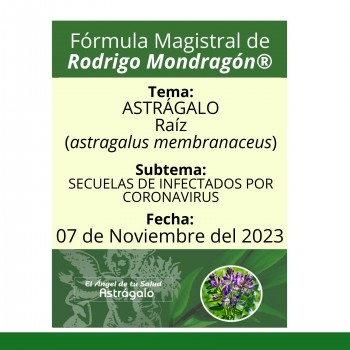 Fórmula del día 07 de Noviembre del 2023 ASTRÁGALO / SECUELAS DE INFECTADOS POR CORONAVIRUS