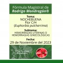 Fórmula del día 29 de Noviembre del 2023 NOCHEBUENA / HEMORRAGIAS UTERINAS O HEMORRAGIAS GINECOLÓGICAS