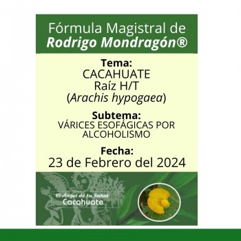 Fórmula del día 23 de Febrero del 2024 CACAHUATE / VÁRICES ESOFÁGICAS POR ALCOHOLISMO