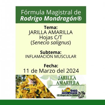 Fórmula del día 11 de Marzo del 2024 JARILLA AMARILLA / INFLAMACIÓN MUSCULAR