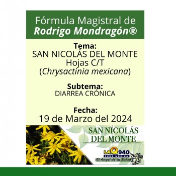 Fórmula del día 19 de Marzo del 2024 SAN NICOLÁS DEL MONTE / DIARREA CRÓNICA