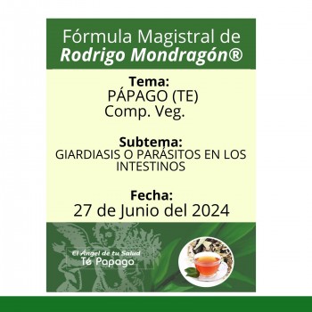 Fórmula del día 27 de Junio del 2024 PÁPAGO/GIARDIASIS O PARÁSITOS EN LOS INTESTINOS