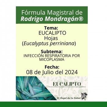 Fórmula del día 08 de Julio del 2024 EUCALIPTO/INFECCIÓN RESPIRATORIA POR MICOPLASMA