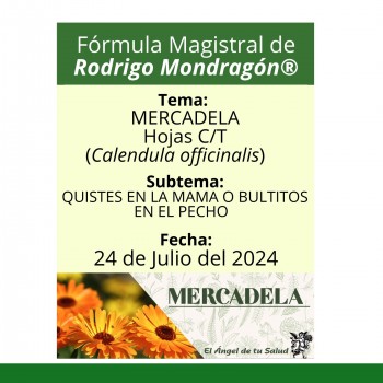 Fórmula del día 25 de Julio del 2024 MERCADELA/QUISTES EN LA MAMA O BULTITOS EN EL PECHO