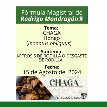 Fórmula del día 15 de Agosto del 2024 CHAGA/ARTROSIS DE RODILLA O DESGASTE DE RODILLA